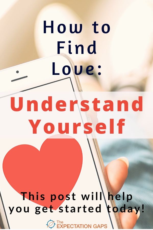 Can’t Find Love? You Need to Read This - The Expectation Gaps