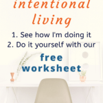 I've discovered that intentional living and manifesting the life you want go hand-in-hand. In this post I share the story of how I came to this realization, some life lessons I learned along the way, and how I began to live with intention. Includes a FREE WORKSHEET to help you create your own story. #intentionalliving #manifest #personaldevelopment #lifelessons #theexpectationgaps
