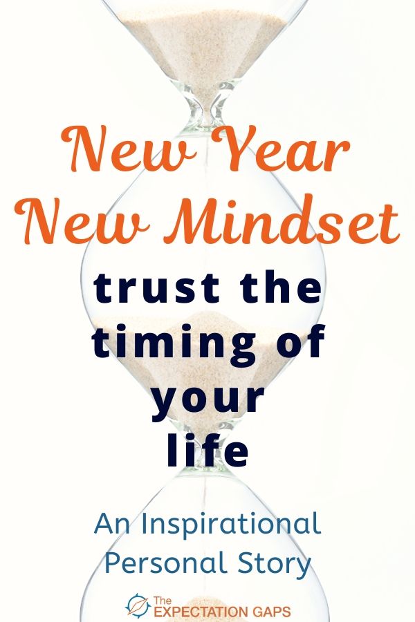Trusting the timing of your life is much easier said than done. We all need a little inspiration to help us adopt this mindset. That's why I wrote this post. It tells the story of how I manifested a life I love and illustrates the ways that life can unfold in unexpected ways to give you exactly what you need. #trustyourself #selfawareness #intentionalliving #lifelessons #personaldevelopment #theexpectationgaps