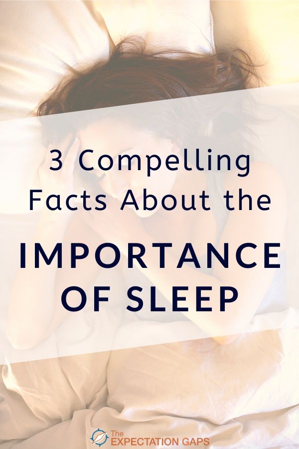 3 Compelling Facts About The Importance Of Sleep You Need To Know