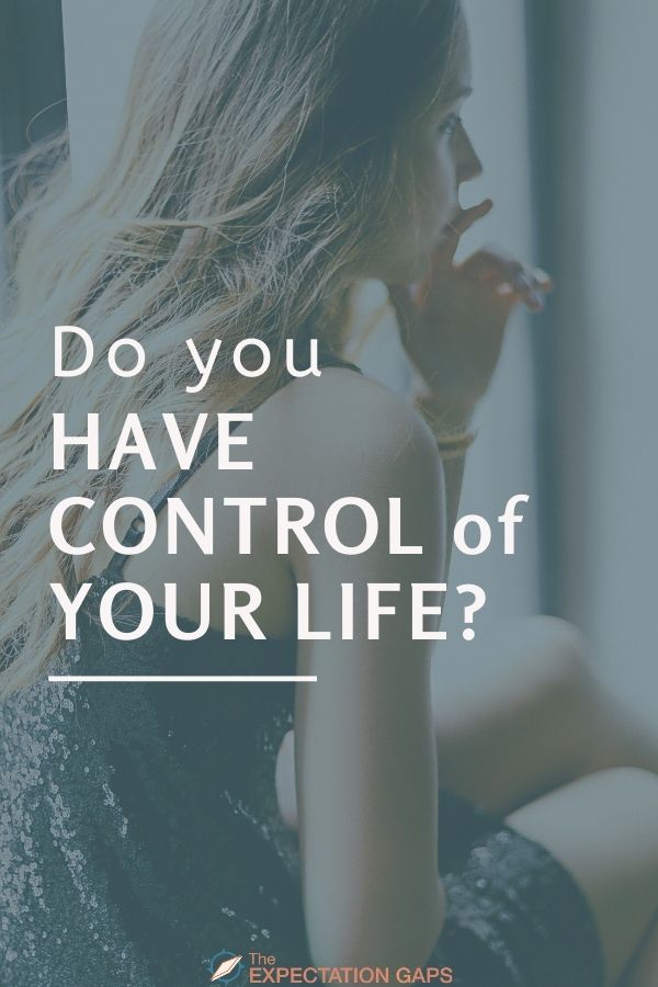 Do you have control of your life? Not sure? Then check out this post that will help you answer that question. Plus, this post includes a FREE WORKSHEET to help you go from inspiration to action. #changeyourlife #successtips #lifelessons #mindsetshift #selfdiscipline #takingcontrol #intentionalliving #selfawareness #selfdevelopmentplan #personalgrowth #theexpectationgaps