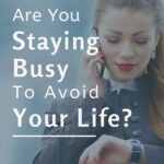 What's behind your need to stay busy? When is staying busy okay, and when is it damaging? How can you recognize when it's okay to give yourself a break? We'll explore these questions in this post. Plus, you can access a FREE WORKSHEET to help you go from inspiration to action. #selfcare #selfawareness #mindfulliving #wellbeing #changeyourlife #lifelessons #growthmindset #intentionalliving #selfdevelopmentplan #personalgrowth #theexpectationgaps
