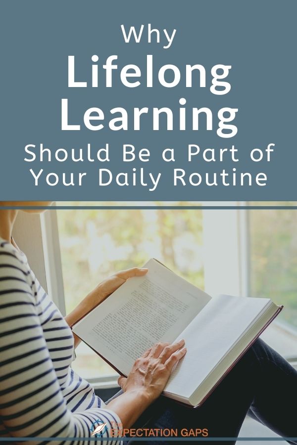 Do you value lifelong learning? But you have a hard time fitting it in between all the responsibilities you juggle on a daily basis? Then invest a few minutes of your time to find out how you can make lifelong learning a powerful (and efficient) daily habit. #dailyhabits #personalgrowth #bettereveryday #changeyourlife #intentionalliving #wellbeing #personaldevelopment #takingresponsibility #theexpectationgaps 