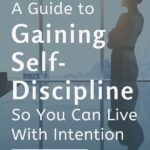 Do the words "develop self-discipline" sound a bit overwhelming? But, you want to develop self-discipline so you can live the fulfilling life you were meant to live. Then let's take a fresh look at what it means to be self-disciplined, Plus, you can access a FREE worksheet that will empower you to redefine what self-discipline means to you. #takingcontrol #selfawareness #personaldevelopment #intentionalliving #mindfulliving #lifelessons #personalgrowth #selfdevelopmentplan #changeyourlife #theexpectationgaps