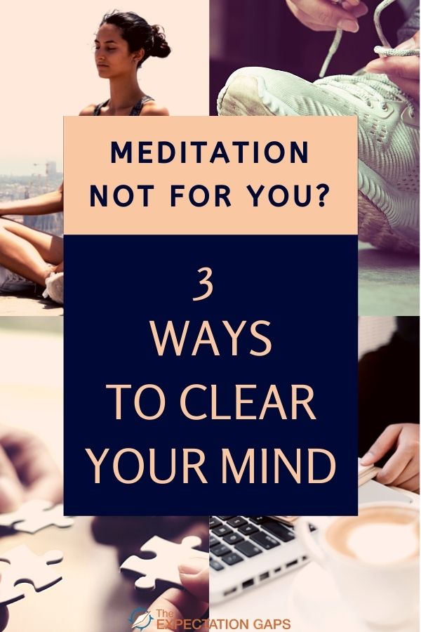 Maybe you've tried meditation, but it just didn't work for you. And you're thinking, there has to be another way to clear your mind so you can create a break in your thoughts for self-reflection, right? Yes! There is! I've found 3 ways that work for me. Click through to find out what they are in this short post. 