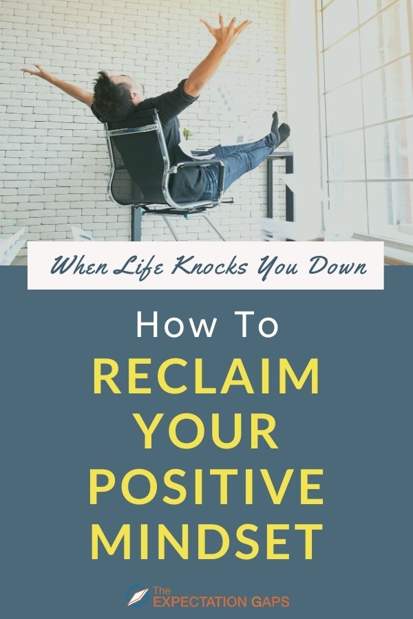 When life knocks you down, there's only one thing you need to do to get back up, reclaim your positive mindset, and motivate yourself to stay the course of your personal development journey. Find out what it is in this short essay. #mindsetshift #lifelessons #positivethinking #selfawareness #intentionalliving #personalgrowth
