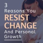 You resist change. Even when it's a positive change. Even when that change could lead to personal growth. Even when resisting change is as good as self-sabotage. Why? We'll discuss 3 reasons (barriers to growth) in this short essay. #growthmindset #selfawareness #personalgrowth #wellbeing #intentionalliving #successtips