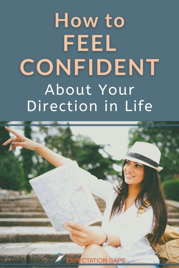 Maybe you're feeling lost in life because the direction you've been taking doesn't feel right anymore. Or, maybe you never had any direction in life to begin with. Whatever the case may be, there's one thing you can do to feel confident about your direction in life. Click through to find out what it is in this short essay. #howtobeconfident #selfawareness #intentionalliving #lifelessons #trustyourself