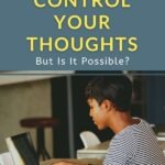 You can't control the majority of your thoughts. But, you can empower yourself by redirecting your follow-up thoughts. Click through to find out how! 3 relatable examples.